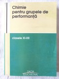"CHIMIE PENTRU GRUPELE DE PERFORMANTA. Clasele XI-XII", Coord. Sorin Mager, 2004. Carte nefolosita