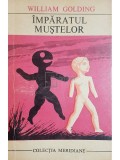 William Golding - Imparatul mustelor (editia 1969)