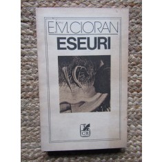 E. M. CIORAN - ESEURI