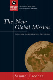 The New Global Mission: The Gospel from Everywhere to Everyone