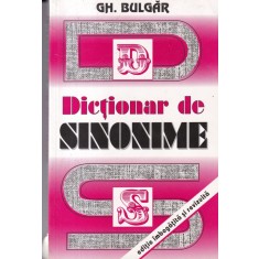 Gh. Bulgar - Dictionar de sinonime