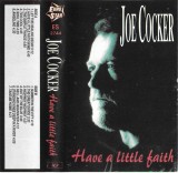 Casetă audio Joe Cocker &ndash; Have A Little Faith, Rock