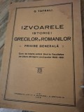 Izvoarele istoriei grecilor și romanilor,Curs de istorie antica tinut la facultatea de Litere din Iasi 1920-1921 - O. Tafrali