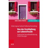 Von der Ersch&ouml;pfung zur Lebensfreude