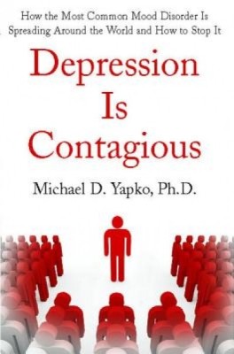 Depression Is Contagious: How the Most Common Mood Disorder Is Spreading Around the World and How to Stop It foto