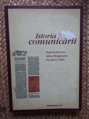PAUL DOBRESCU - ISTORIA COMUNICARII foto