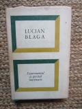 Lucian Blaga - Experimentul si Spiritul Matematic _ Ed. Stiintifica, Bucuresti, 1969