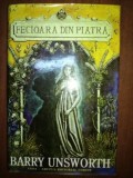 Fecioara din piatra- Barry Unsworth