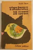 Vasile Tincu - Vanzatorii de iluzii
