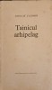 Tainicul Arhipelag - Nicolae Tatomir, Poezii, 1964, Editura Pentru Literatura, Coperta Necartonata