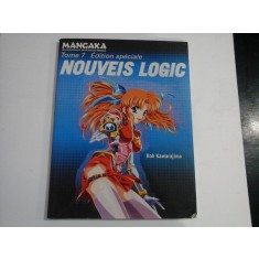 MANGAKA Les Nouveaux Artistes du MANGA Tome7: Edition speciale NOUVEIS LOGIC - Koh Kawarajima