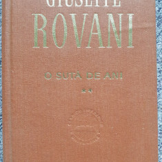 O suta de ani, de Giuseppe Rovani, vol II, Polirom 1968, 630 pagini, cartonata