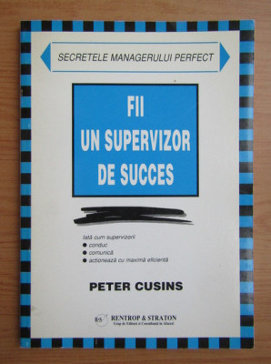 Peter Cusins - Fii un supervizor de succes foto