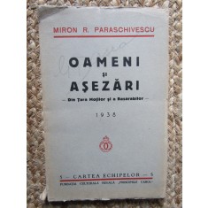 MIRON RADU PARASCHIVESCU - OAMENI SI ASEZARI , ED. 1-A , 1938