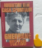 Amintiri din Casa Sportului Gheorghe Viziru