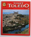 TOUT TOLEDO - COLLECTION &#039;&#039; TOUT L &#039; ESPAGNE &#039;&#039; , 2000