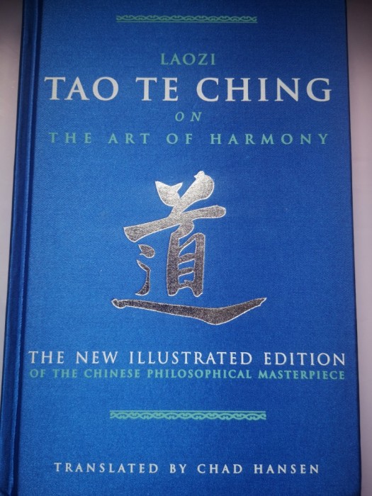 Laozi TAO TE CHING on The Art of Harmony - The New Illustrated Edition