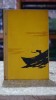 Batranul si marea - Ernest Hemingway, Editura Tineretului 1960, Literatura Clasica, Roman Celebru, Coperta Cartonata