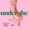 Under the Influence