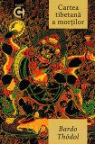 Bardo Thodol. Cartea tibetana a mortilor - Editura Herald
