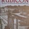 Rubicon. Triumful si tragedia Romei Republicane &ndash; Tom Holland