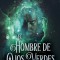 El Hombre de Ojos Verdes