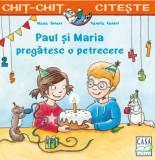 Paul si Maria pregatesc o petrecere - Maria Breuer - Casa