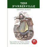 Cumpara ieftin Tess D&#039;URBERVILLE /Thomas Hardy - Repovestire de Maxine Linnell, Curtea Veche