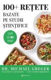 100+ rețete bazate pe studii științifice (resigilat) - Editura Altele