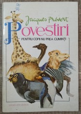 Povestiri pentru copii nu prea cuminti - Jacques Prevert// il. Elsa Henriquez foto