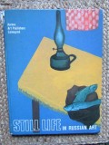 STILL LIFE IN RUSSIAN ART , 1987