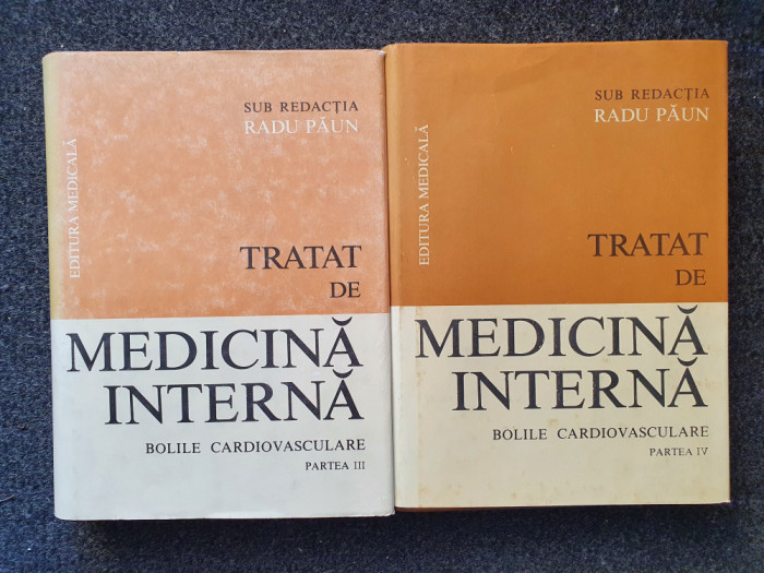 TRATAT DE MEDICINA INTERNA Bolile cardiovasculare - Radu Paun (partea III + IV)