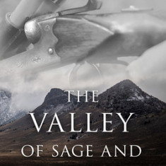 The Valley of Sage and Juniper