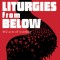 Liturgies from Below: Praying with People at the Ends of the World
