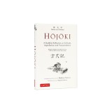 Hojoki: A Buddhist Reflection on Solitude: Imperfection and Transcendence - Bilingual English and Japanese Texts with Free Online Audio Recordings