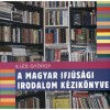 A magyar ifj&uacute;s&aacute;gi irodalom k&eacute;zik&ouml;nyve - Ill&eacute;s Gy&ouml;rgy