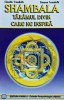 Shambala, taramul divin care ne inspira - 2002 - Claudiu Trandafir (H134)