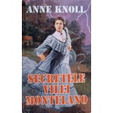 SECRETELE VILEI MONTELANO-ANNE KNOLL-236043