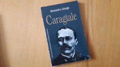 Alexandru George Caragiale. Glose. dispute, analize, ed. princeps foto