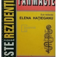 Elena Hatieganu - Teste pentru rezidentiat. Farmacie (editia 1999)