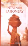 Intalnire la Bombay - Jenny Ashcroft, Litera 2023, Roman, Paperback, 415 pagini