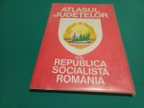 ATLASUL JUDEȚELOR DIN REPUBLICA SOCIALISTĂ ROM&Acirc;NIA * 1978 *03