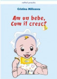 Am un bebe cum il cresc