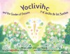 Yoclivihc and the Garden of Dreams - Yoclivihc y el Jard