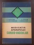 MEDICATIA APARATULUI CARDIO-VASCULAR - Gavrilescu, Streian