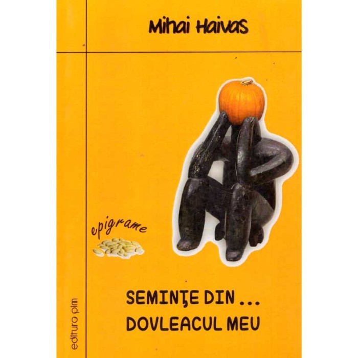 Mihai Haivas - Seminte din...Dovleacul meu - 136065
