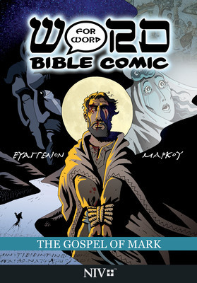 The Gospel of Mark: Word for Word Bible Comic: NIV Translation foto