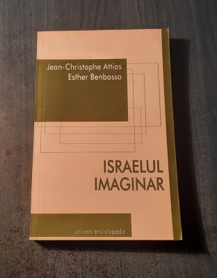Israelul imaginar Jean Christophe Attias foto