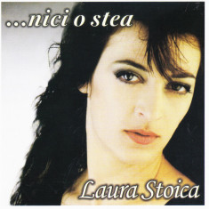 CD Rock: Laura Stoica - ... nici o stea ( 2006, original - reissue, nou )