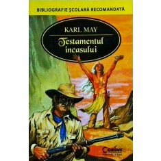 Karl May - Testamentul incasului
